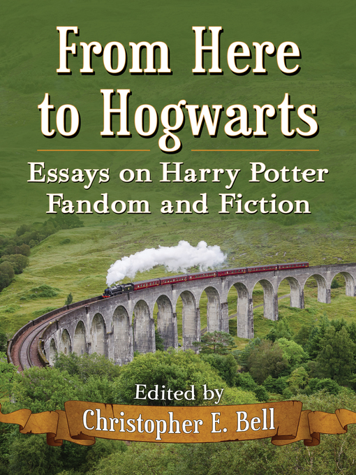 Title details for From Here to Hogwarts by Christopher E. Bell - Available